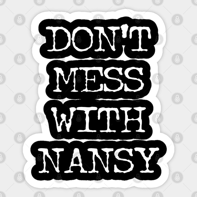 Don't Mess With Nancy Pelosi Reporter Smack Down Sticker by Attia17